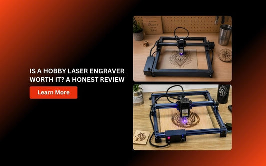 Is a Hobby Laser Engraver Worth It