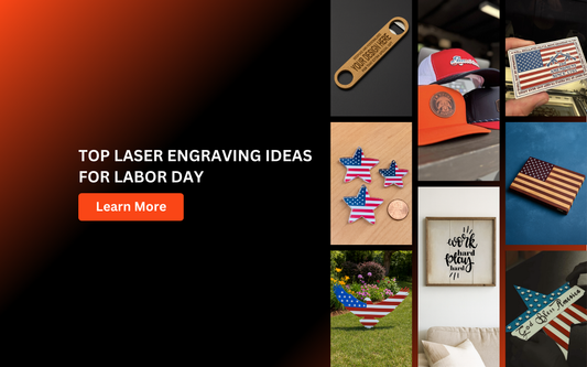 Laser Engraving Ideas for Labor Day