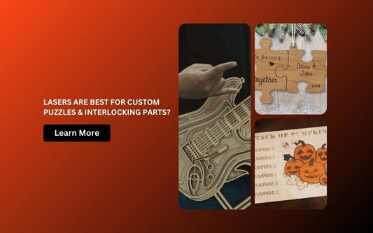 lasers for custom puzzles and interlocking parts
