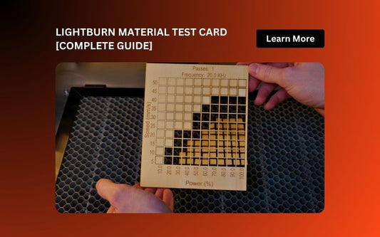 LightBurn Material Test Card