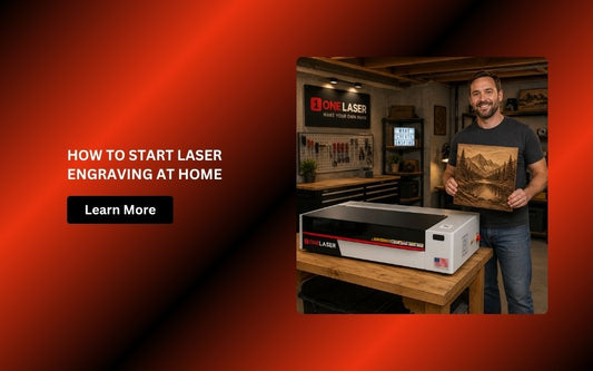 Start Laser Engraving at Home