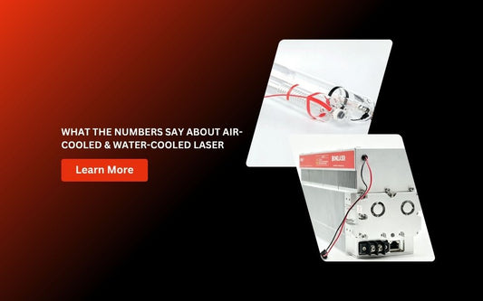 Water-Cooled vs. Air-Cooled Laser Machines