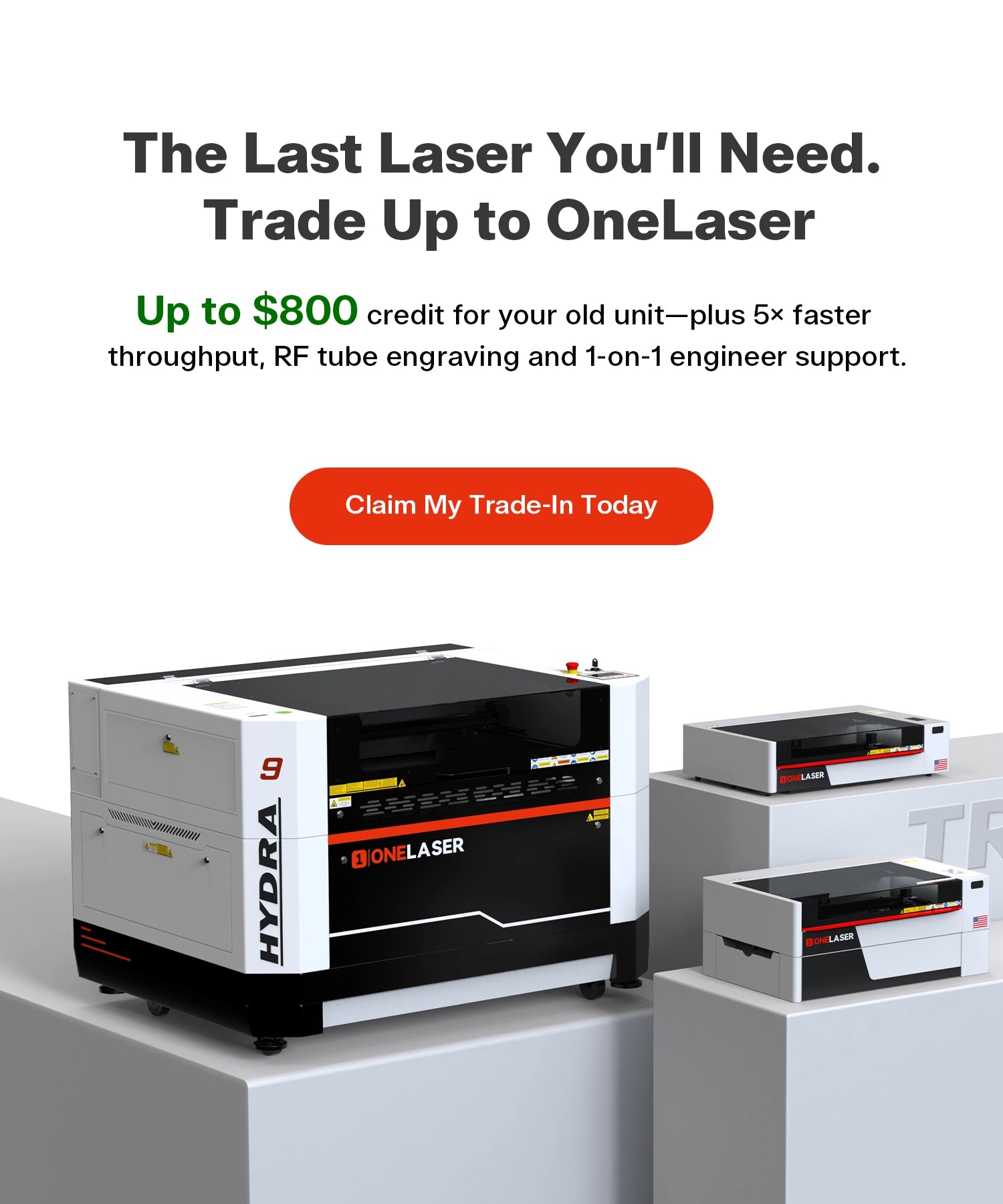 Laser Machine Trade Up Program