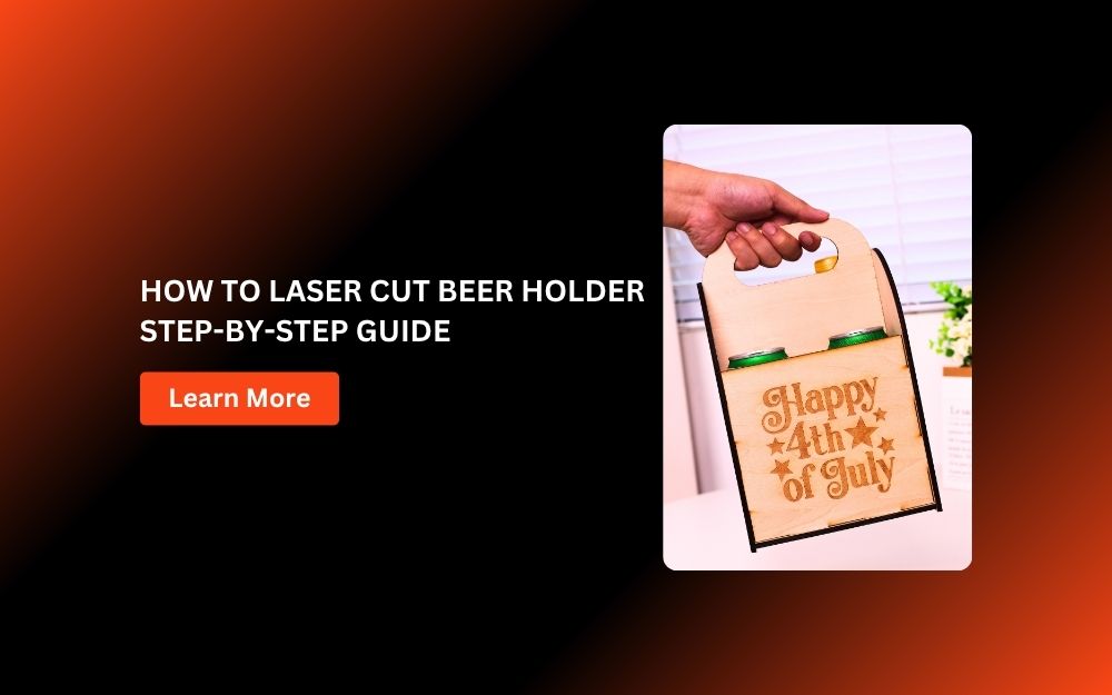 Laser Cut Beer Holder