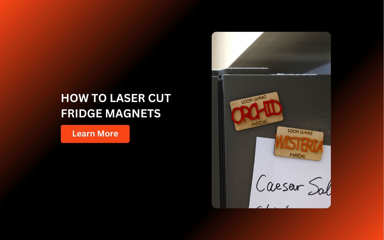 Laser Cut Fridge Magnets